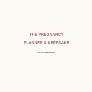 Ultimate Pregnancy Planner and Keepsake Bundle PDF cover